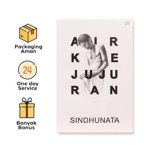 Air Kejujuran (Gramedia Pustaka Utama) - Sindhunata