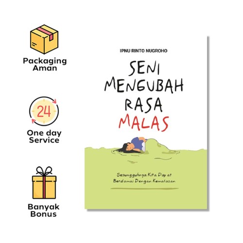 Seni Mengubah Rasa Malas