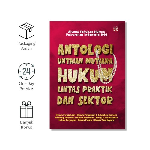 Antologi Untaian Mutiara Hukum Lintas Praktik Dan Sektor