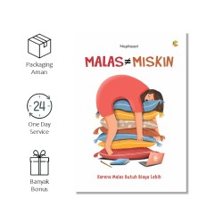 Malas ≠ Miskin
