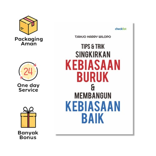 Tips & Trik Singkirkan Kebiasaan Buruk & Membangun Kebiasaan Baik