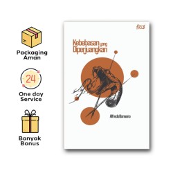 Kebebasan Yang Diperjuangkan