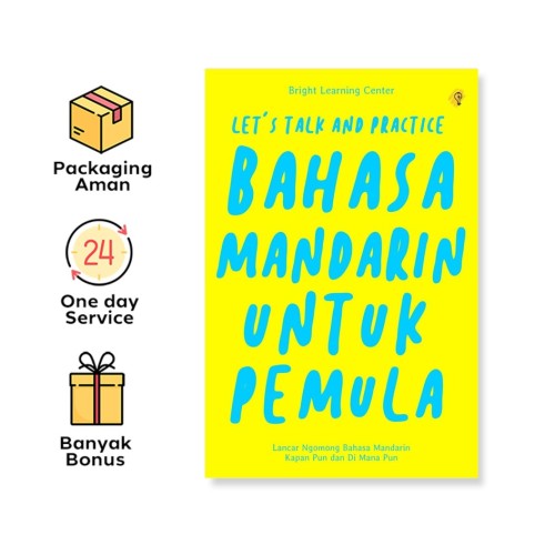 Bahasa Mandarin Untuk Pemula : Let's Talk And Practice