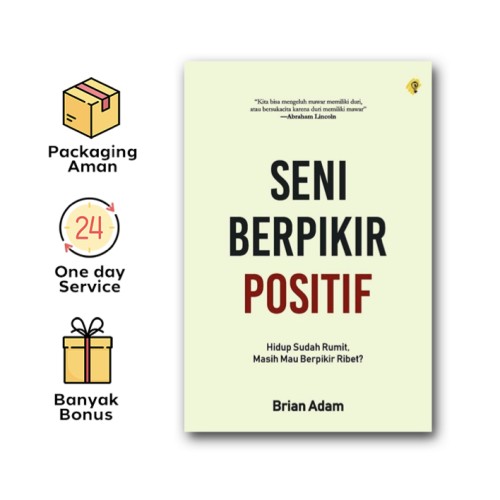 Seni Berpikir Positif