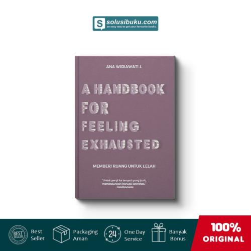 A Handbook For Feeling Exhausted