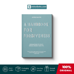 A Handbook For Forgiveness