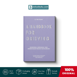 A Handbook For Grieving
