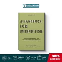 A Handbook For Imperfection