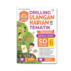 KELAS 6 SD/MI: DRILLING ULANGAN HARIAN TEMATIK