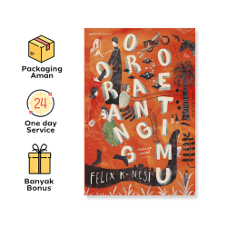 Orang-Orang Oetimu (Cover Baru) - Felix K. Nesi