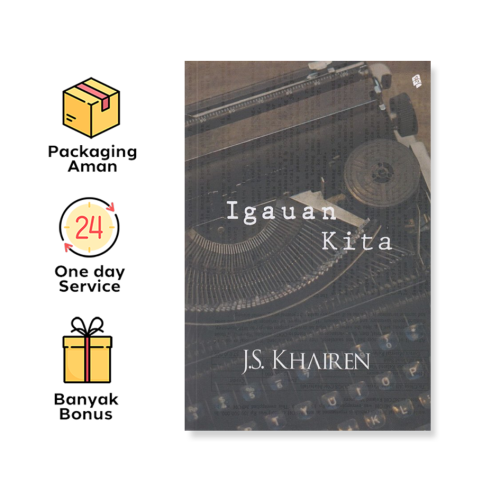 Igauan Kita Karya J.S. Khairen Bonus Bookmark (Bukune)