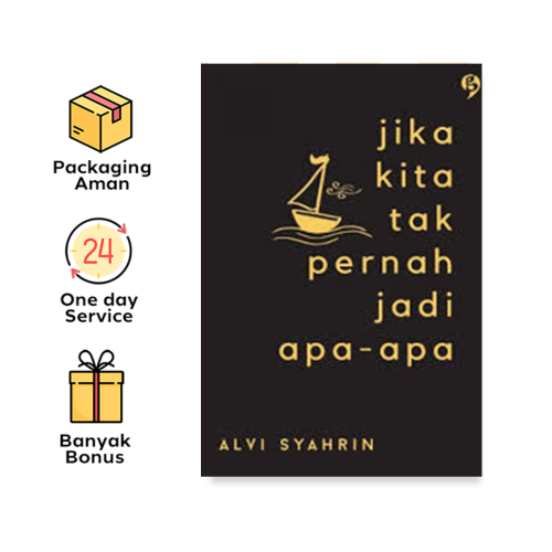 Buku Jika Kita Tak Pernah Jadi Apa-apa (Gagas Media)