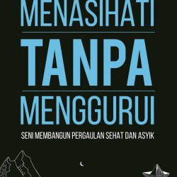 Buku Menasihati Tanpa Menggurui