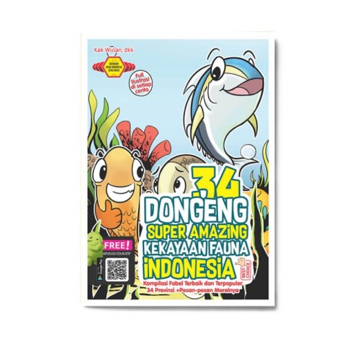 34 Dongeng Super Amazing Kekayaan Fauna Indonesia