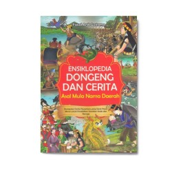 Ensiklopedia Dongeng & Cerita Asal Mula Nama Daerah