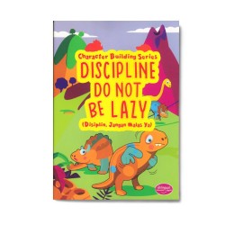 Discipline Do Not Be Lazy: Disiplin, Jangan Malas Ya