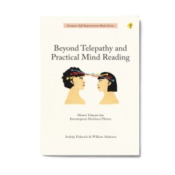 Beyond Telepathy And Practical Mind Reading : Misteri Telepati Dan Kemampuan Membaca Pikiran