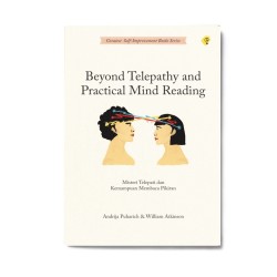 Beyond Telepathy And Practical Mind Reading : Misteri Telepati Dan Kemampuan Membaca Pikiran