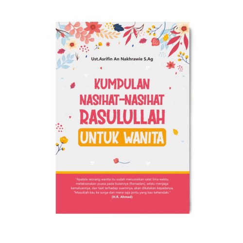 Kumpulan Nasihat2 Rasulullah Utk Wanita