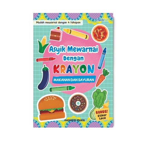 Makanan & Sayuran: Asyik Mewarnai Dgn Krayon