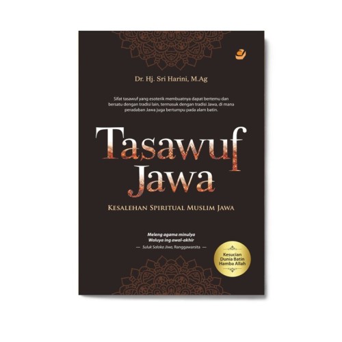 Tasawuf Jawa: Kesalehan Spiritual Muslim Jawa