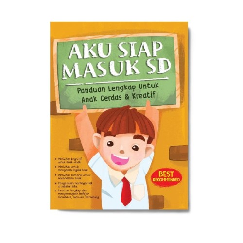 Aku Siap Masuk Sd: Panduan Lengkap Anak Cerdas & Kreatif