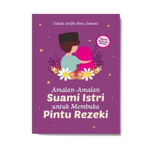 Amalan2 Suami Istri Utk Membuka Pintu Rezeki