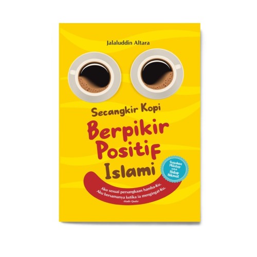 Secangkir Kopi Berpikir Positif Islami