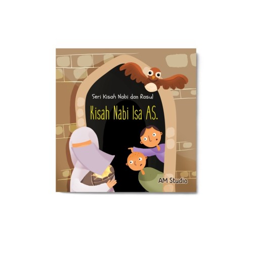 Kisah Nabi Isa A.S: Seri Kisah Nabi & Rasul