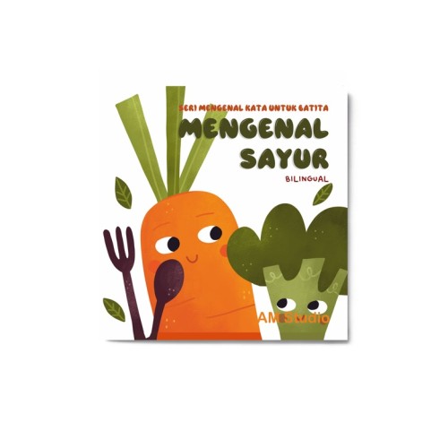 Mengenal Sayur: Seri Mengenal Kata Utk Batita