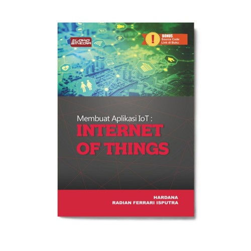 Membuat Aplikasi Iot: Internet Of Things