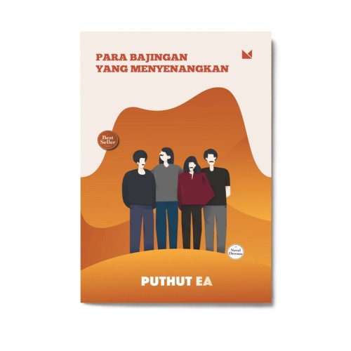 (Edisi Revisi) Para Bajingan Yang Menyenangkan