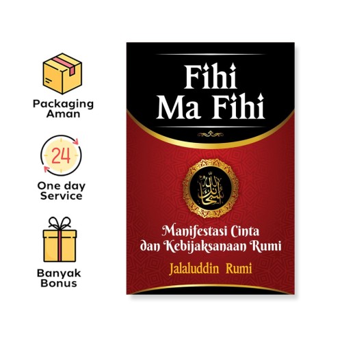 FIHI MA FIHI: MANIFESTASI CINTA DAN KEBIJAKSANAAN RUMI
