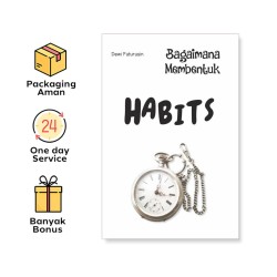 BAGAIMANA MEMBENTUK HABITS