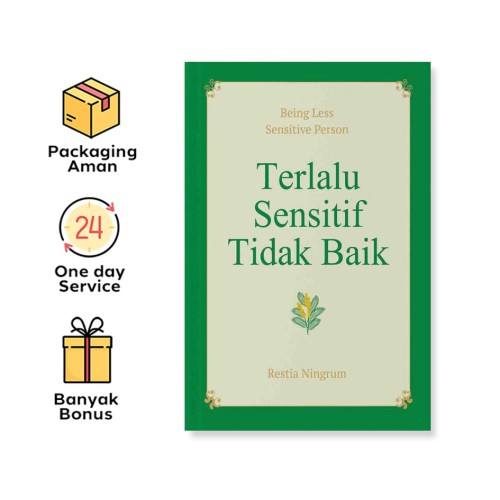 TERLALU SENSITIF TIDAK BAIK