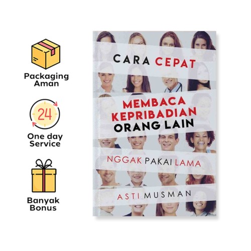 CARA CEPAT MEMBACA KEPRIBADIAN ORANG LAIN: NGGAK PAKAI LAMA