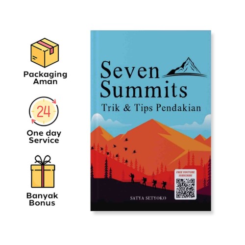 SEVEN SUMMITS: TIPS & TRIK PENDAKIAN
