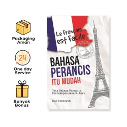 LE FRANCAISE EST FACILE : BAHASA PRANCIS ITU MUDAH