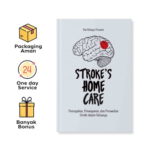 STROKE&rsquo;S HOME CARE