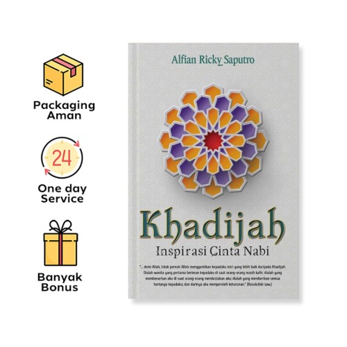 KHADIJAH: INSPIRASI CINTA NABI