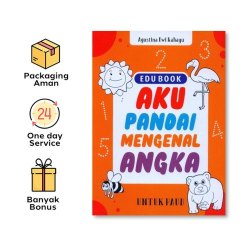 EDU BOOK: AKU PANDAI MENGENAL ANGKA