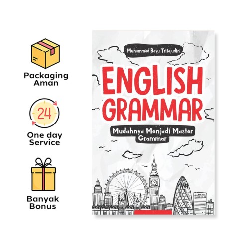 ENGLISH GRAMMAR: MUDAHNYA MENJADI MASTER GRAMMAR
