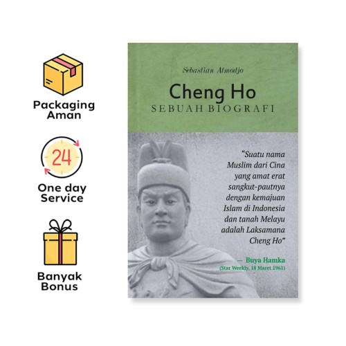 CHENG HO: SEBUAH BIOGRAFI
