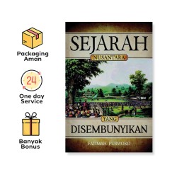 SEJARAH NUSANTARA YANG DISEMBUNYIKAN