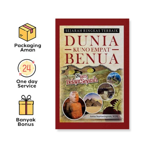 SEJARAH RINGKAS TERBAIK DUNIA KUNO EMPAT BENUA