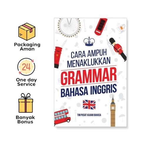 CARA AMPUH MENAKLUKKAN GRAMMAR BAHASA INGGRIS