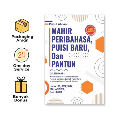 MAHIR PERIBAHASA, PUISI BARU, DAN PANTUN