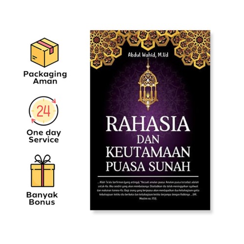 RAHASIA DAN KEUTAMAAN PUASA SUNAH