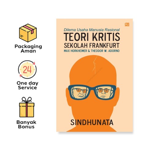 DILEMA USAHA MANUSIA RASIONAL: TEORI KRITIS SEKOLAH FRANKFUR