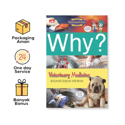 WHY? VETERINARY MEDICINE